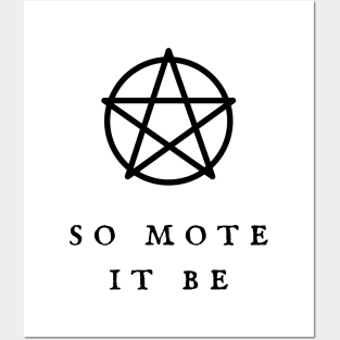 So Mote It Be Wiccan Pentagram Wiccan Symbol Witchy Vibes Witchcraft Design Posters and Art